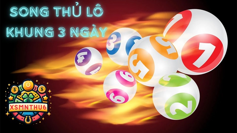 Nuôi lô song thủ khung 3 ngày là gì?